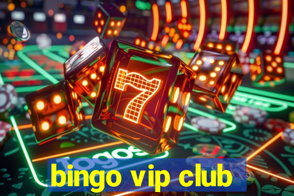 bingo vip club