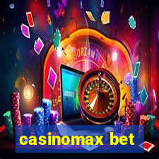 casinomax bet