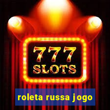 roleta russa jogo