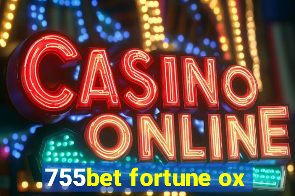 755bet fortune ox