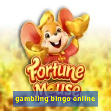 gambling bingo online