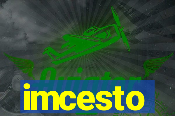 imcesto