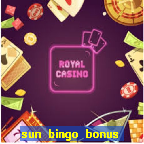 sun bingo bonus terms and conditions