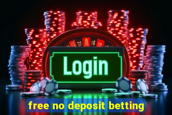 free no deposit betting