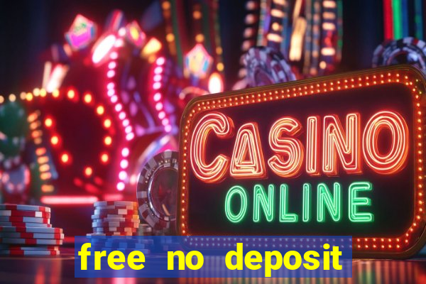 free no deposit casino bonuses