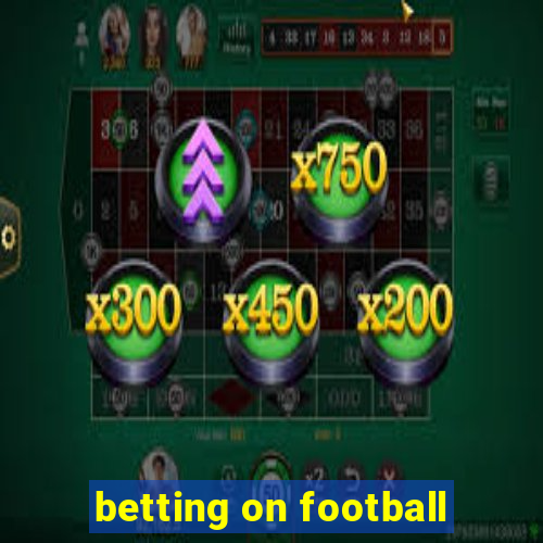 betting on football