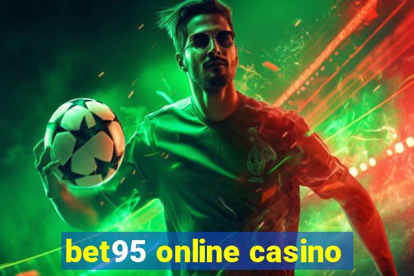 bet95 online casino