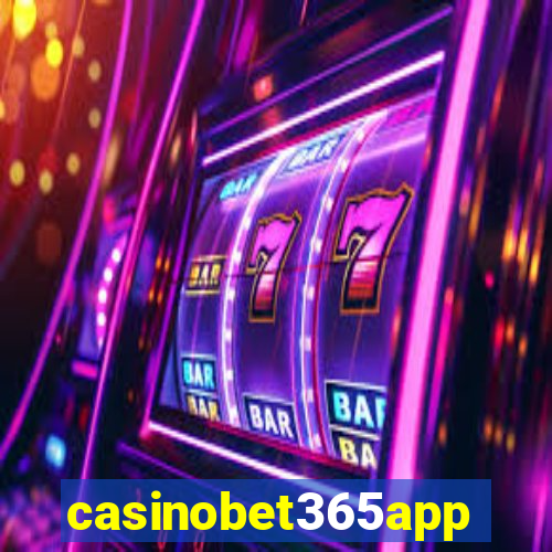 casinobet365app