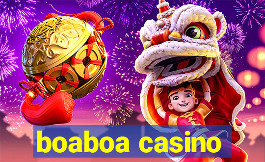 boaboa casino