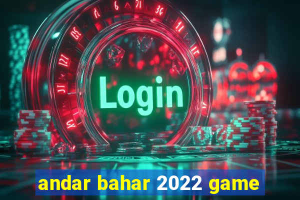 andar bahar 2022 game