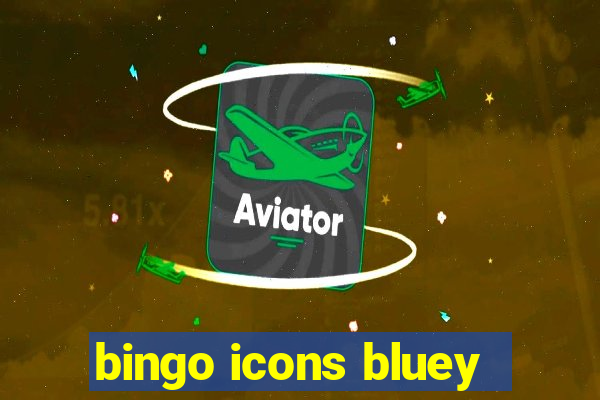 bingo icons bluey