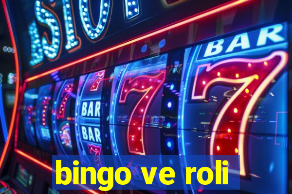 bingo ve roli