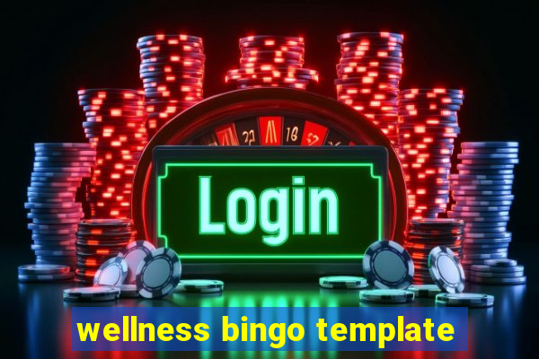 wellness bingo template