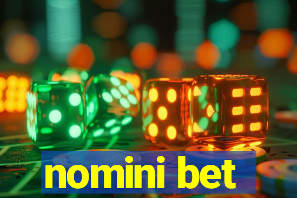 nomini bet