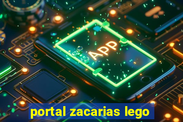 portal zacarias lego