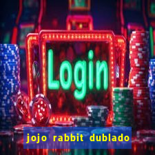 jojo rabbit dublado google drive