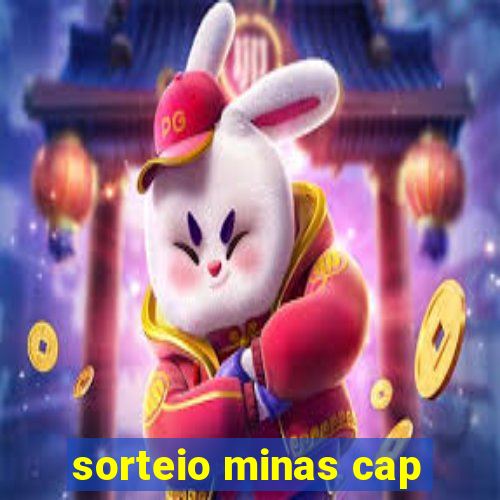 sorteio minas cap