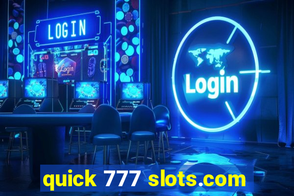 quick 777 slots.com