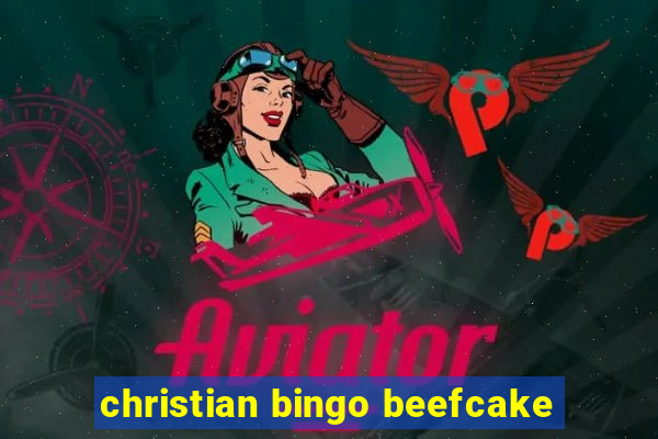 christian bingo beefcake