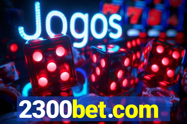 2300bet.com