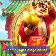 como jogar bingo online