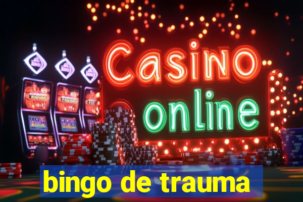 bingo de trauma