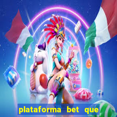 plataforma bet que da bonus