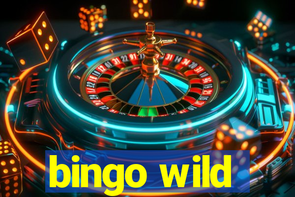 bingo wild