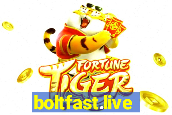 boltfast.live