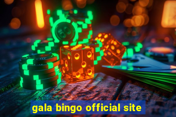 gala bingo official site