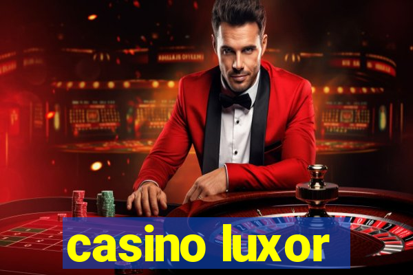 casino luxor