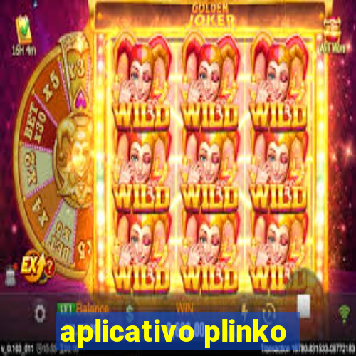 aplicativo plinko