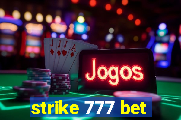 strike 777 bet