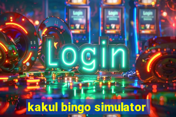 kakul bingo simulator