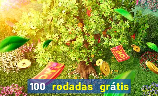 100 rodadas grátis sem depósito