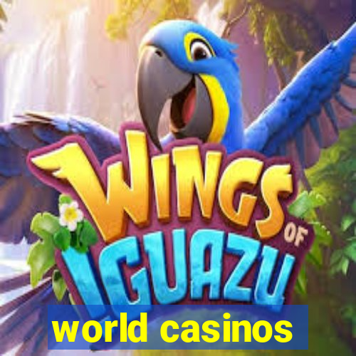 world casinos