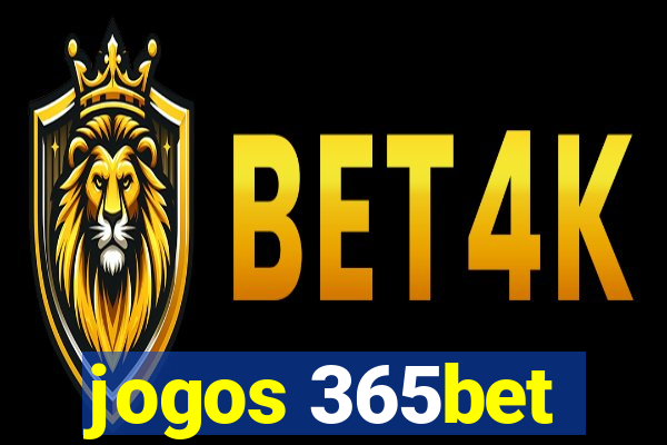 jogos 365bet