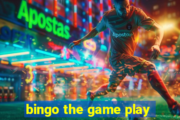 bingo the game play