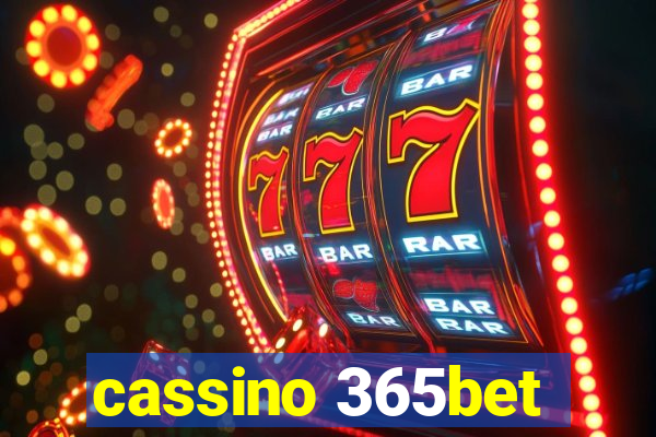 cassino 365bet