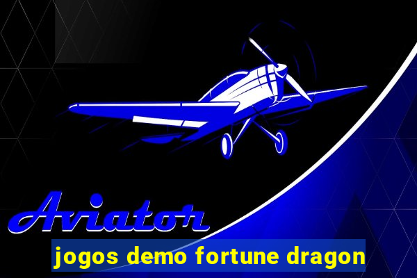 jogos demo fortune dragon