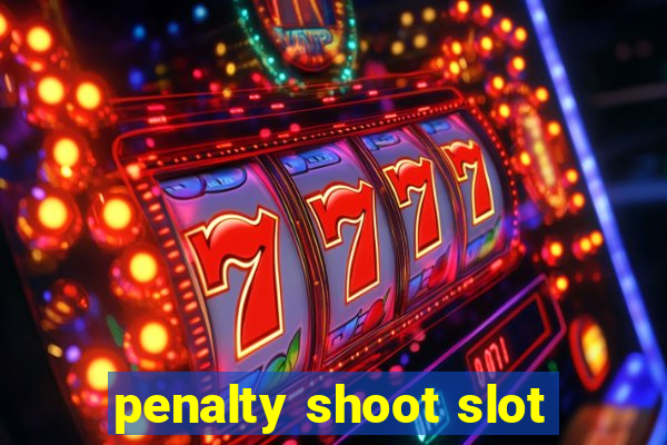 penalty shoot slot