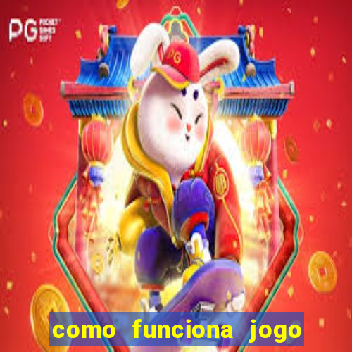 como funciona jogo do tigrinho