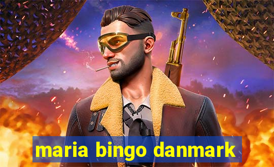 maria bingo danmark