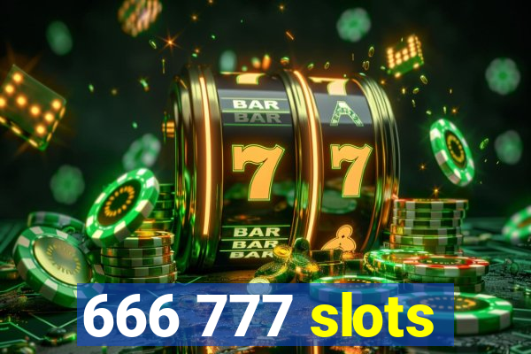 666 777 slots