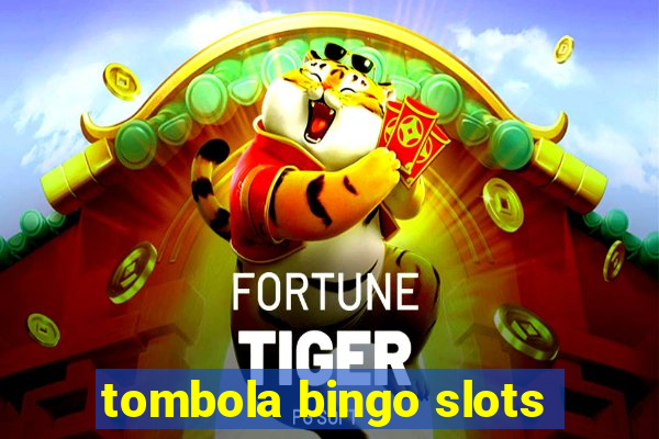 tombola bingo slots