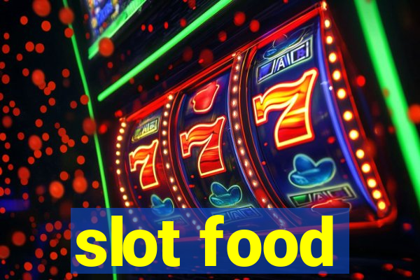 slot food