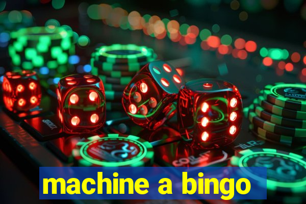 machine a bingo