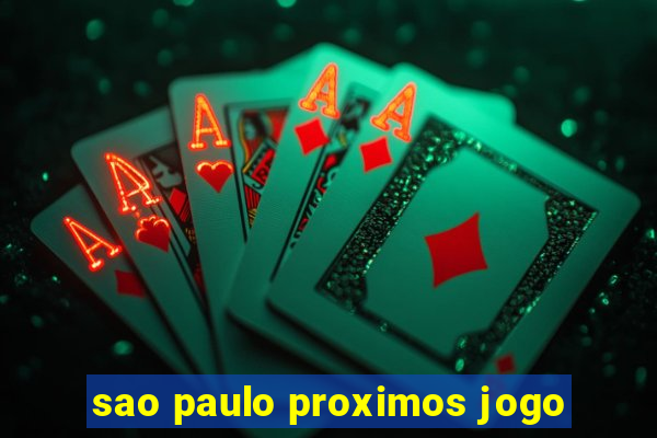 sao paulo proximos jogo