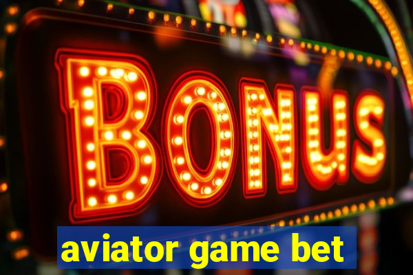 aviator game bet