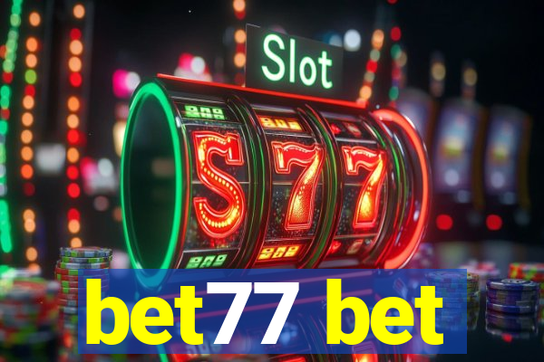 bet77 bet